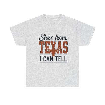She's From Texas I Can Tell T-Shirt in Ash - Front View
